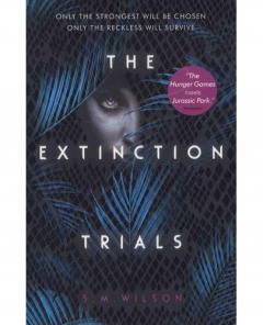 The Extinction Trials