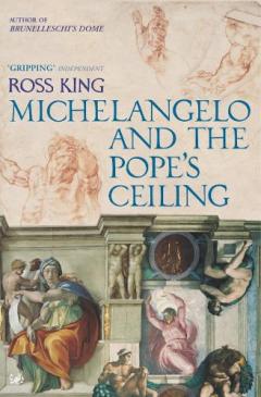 Coperta cărții Michelangelo And The Pope's Ceiling