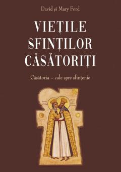 Vietile sfintilor casatoriti