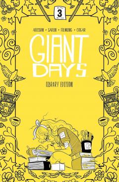 Giant Days Library Edition -  Volume  3