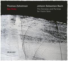 Bach: Sei Solo. The Sonatas and Partitas for Violin Solo