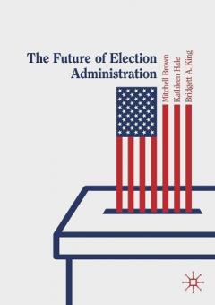 Future of Election Administration