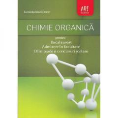 Chimie organica. Bacalaureat si admitere in invatamantul superior