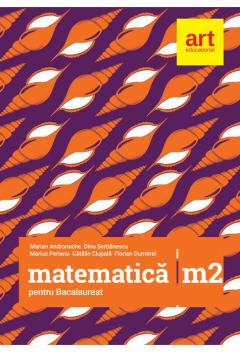 Matematica M2 pentru examenul de bacalaureat