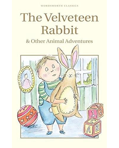 The Velveteen Rabbit &amp; Other Animal Adventures