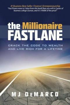 The Millionaire Fastlane