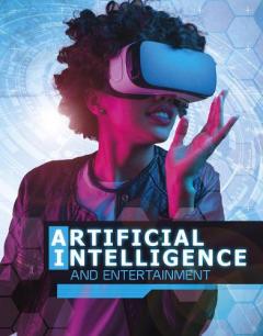 ARTIFICIAL INTELLIGENCE AND ENTERTA
