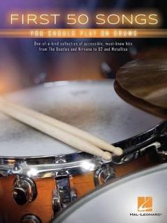 Coperta cărții First 50 Songs You Should Play On Drums