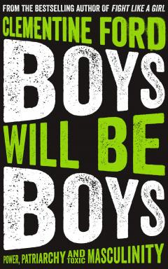 Boys Will Be Boys