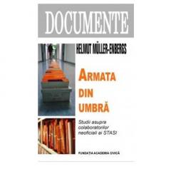 Armata din umbra. Studii asupra colaboratorilor neoficiali ai STASI