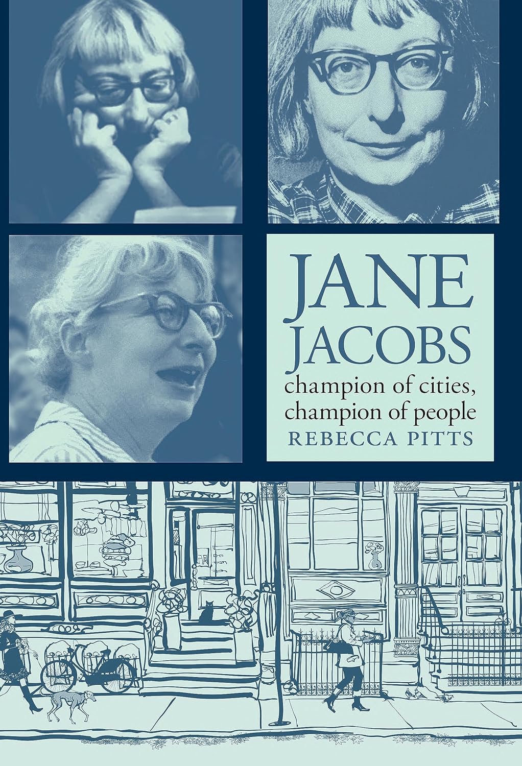 Jane Jacobs - Rebecca Pitts