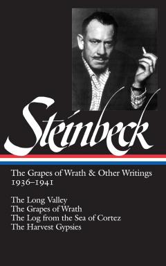 The Grapes of Wrath and Other Writings 1938-1941