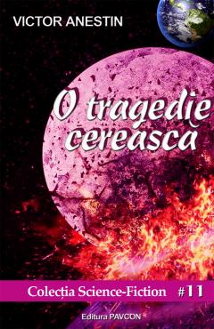 O tragedie cereasca