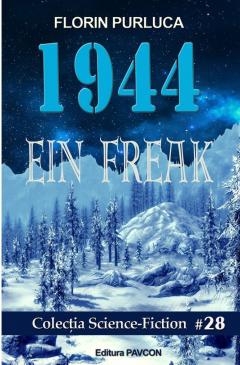 1944. Ein Freak