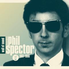 Wall of Sound - The Very Best of Phil Spector, 1961-1966