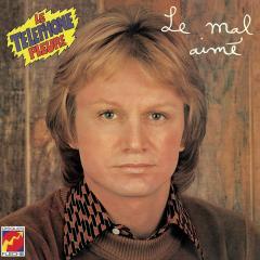 Le mal aime. Le telephone pleure - Vinyl