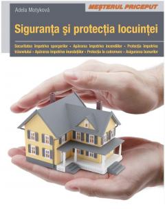 Siguranta si protectia locuintei