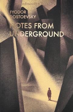 Notes from Underground & Other Stories