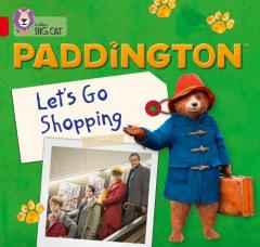 Coperta cărții Paddington: Let's Go Shopping