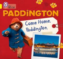 Coperta cărții Paddington: Come Home, Paddington