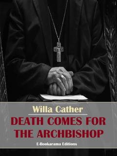 Coperta cărții Death Comes for the Archbishop