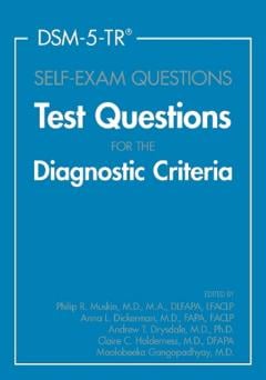 DSM-5-TR (R) Self-Exam Questions