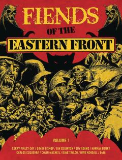 Fiends of the Eastern Front - Volume 1