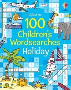 Coperta cărții 100 Children's Wordsearches: Holiday