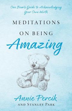 Meditations On Being Amazing