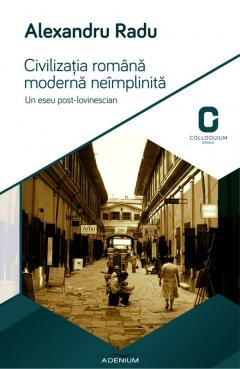 Civilizatia romana moderna neimplinita