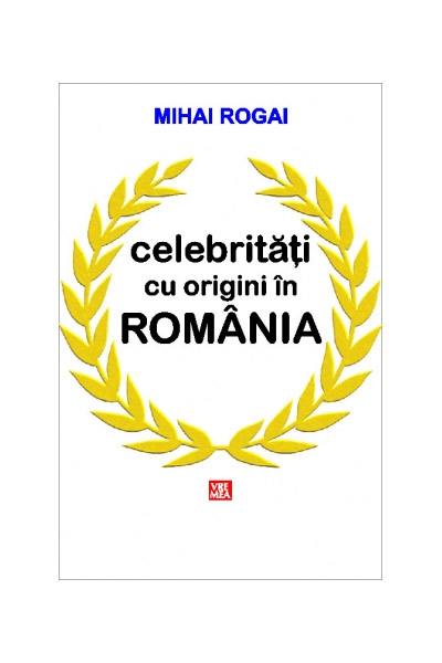 Celebritati cu origini in Romania
