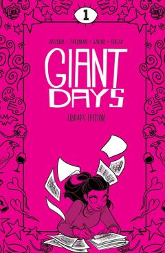 Giant Days - Volume 1 (Library Edition)