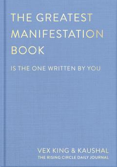 The Greatest Manifestation Book