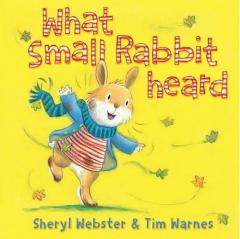 What Small Rabbit Heard