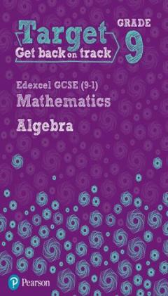Coperta cărții Target Grade 9 Edexcel GCSE (9-1) Mathematics Algebra Workbook