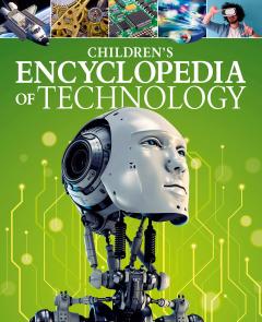 Children’s Encyclopedia of Technology