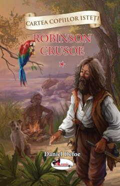 Robinson Crusoe - Volumul 1