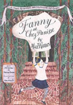 Fanny At Chez Panisse
