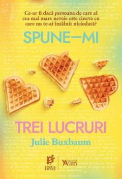 Spune-mi trei lucruri