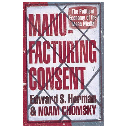 Manufacturing Consent by Edward S. Herman