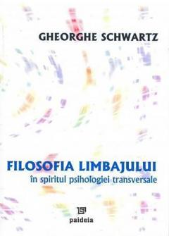 Filosofia limbajului in spiritul psihologiei transversale