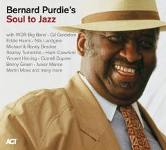 Bernard Purdie's Soul To Jazz - Vinyl