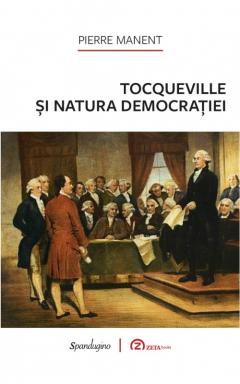 Tocqueville si natura democratiei