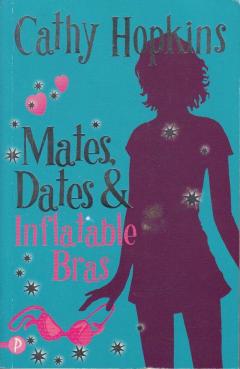 Mates, Dates and Inflatable Bras