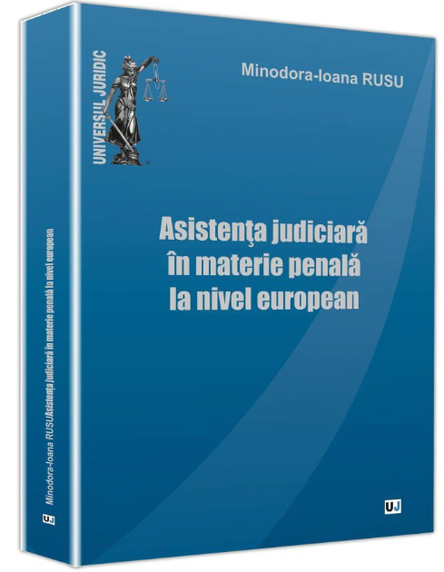 Asistenta judiciara in materie penala la nivel european