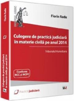 Coperta cărții Culegere de practica judiciara in materie civila pe anul 2014