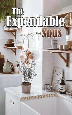 The Expendable Sous