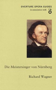 Coperta cărții Die Meistersinger von Nurnberg (The Mastersingers of Nuremberg)