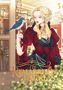 The Remarried Empress - Volume 5