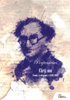 Perpessicius - Carti noi. Cronici radiofonice 1929-1947 (Carte+CD)